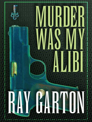 cover image of Murder Was My Alibi
